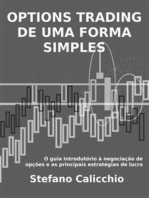 Options trading de uma forma simples: O guia introdutório à negociação de opções e as principais estratégias de lucro