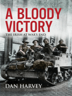 A Bloody Victory: The Irish at War’s End, Europe 1945