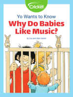 Yo Wants to Know: Why Do Babies Like Music?