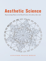 Aesthetic Science: Representing Nature in the Royal Society of London, 1650-1720