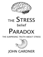 The Stress Belief Paradox