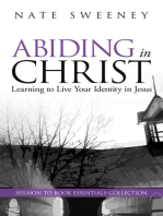 Abiding in Christ: The Abiding Series