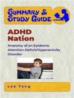 Summary & Study Guide - ADHD Nation: Anatomy of An Epidemic - Attention-Deficit/Hyperactivity Disorder