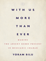 With Us More Than Ever: Making the Absent Rebbe Present in Messianic Chabad