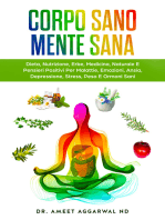 Corpo Sano Mente Sana: Dieta, Nutrizione, Erbe, Medicina Naturale E Pensieri Positivi Per Malattie, Emozioni, Ansia, Depressione, Stress, Peso E Ormoni Sani