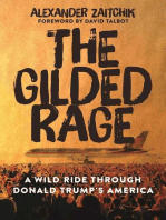 The Gilded Rage: A Wild Ride Through Donald Trump's America