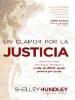 Un clamor por la justicia: Venza la indiferencia, rechace la amargura, y confíe en Jesús que peleará por usted