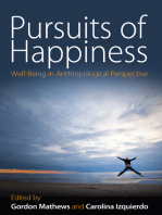 Pursuits of Happiness: Well-Being in Anthropological Perspective