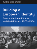 Building a European Identity: France, the United States, and the Oil Shock, 1973-74