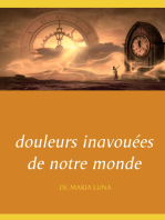 douleurs inavouées de notre monde