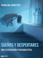 Sueños y despertares: Una elucidación psicoanalítica