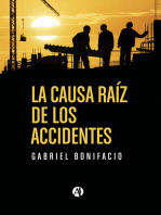 La causa raiz de los accidentes: Historias de accidentes en la industria