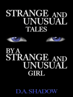 Strange and Unusual Stories Told By A Strange and Unusual Girl