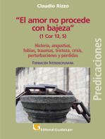 "El amor no procede con bajeza" (1 Co 13, 5): Histeria, angustias, fobias, traumas, tristeza, crisis, perturbaciones y pérdidas