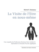 La Visite de l'Etre en nous-même: Une enquête du Professeur Docteur Zoro Astrien Jr Spécialiste en Kézako-Psycho appliquée