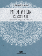 Méditation consciente Tome 2: Apprenez le langage de votre coeur