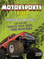 Motorsports Trivia: What You Never Knew About Car Racing, Monster Truck Events, and More Motor Mania