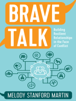 Brave Talk: Building Resilient Relationships in the Face of Conflict