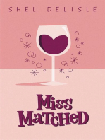 Miss Matched: The Miss Collection, #1