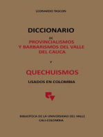 Diccionario de provincialismos y barbarismos del Valle del Cauca y Quechuismos usados en Colombia