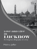 Love and Life in Lucknow: An Imaginary Biography of a City