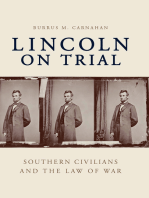 Lincoln on Trial: Southern Civilians and the Law of War