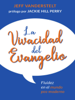 La vivacidad del Evangelio: Fluidez en el mundo pos-moderno