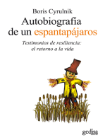 Autobiografía de un espantapájaros: Testimonios de resiliencia: el retorno a la vida