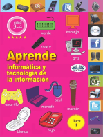 Aprende Informática Y Tecnología De La Información: Libro 1