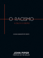 O racismo, a cruz e o cristão: A nova linhagem em Cristo