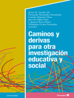 Caminos y derivas para otra investigación educativa y social