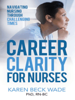 Career Clarity for Nurses: Navigating Nursing Through Challenging Times