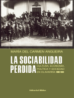 La sociabilidad perdida: Cultura, economía, política y sociedad en Olavarría, 1880-1930