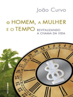 O homem, a mulher e o tempo: Revitalizando a chama da vida