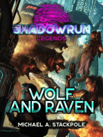 Shadowrun Legends: Wolf and Raven: Shadowrun Legends, #28