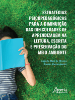 Estratégias Psicopedagógicas para a Diminuição das Dificuldades de Aprendizagem na Leitura,: Escrita e Preservação do Meio Ambiente