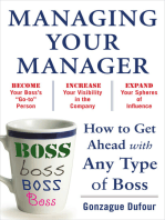 Managing Your Manager: How to Get Ahead with Any Type of Boss