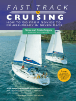 Fast Track to Cruising: How to Go from Novice to Cruise-Ready in Seven Days