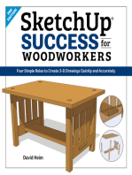 SketchUp Success for Woodworkers: Four Simple Rules to Create 3D Drawings Quickly and Accurately