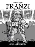 Franzi The Hero: Part I - 1939: Franzi The Hero, #1