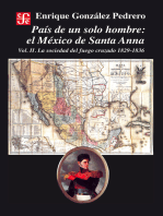 País de un solo hombre, II: El México de Santa Anna. La sociedad del fuego cruzado