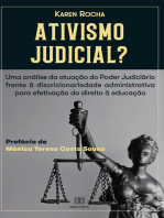 Ativismo Judicial?: uma análise da atuação do Poder Judiciário frente à Discricionariedade Administrativa para efetivação do Direito à Educação