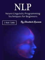 NLP: Neuro Linguistic Programming Techniques for Beginners