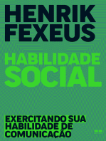 Habilidade social: Exercitando sua habilidade de comunicação