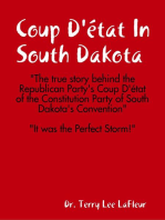 Coup D'état In South Dakota