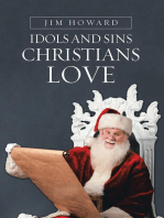 Idols and Sins Christians Love