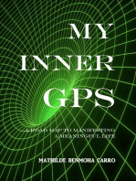 My Inner GPS - A Road Map to Manifesting a Meaningful Life