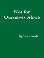 Not for Ourselves Alone