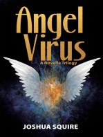 Angel Virus: A Novella Trilogy