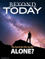 Beyond Today: The Search for Life: Are We Alone?